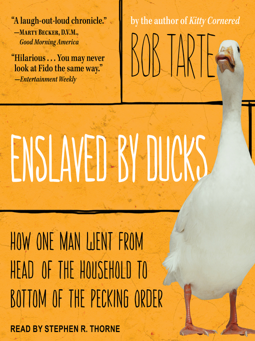Title details for Enslaved by Ducks by Bob Tarte - Wait list